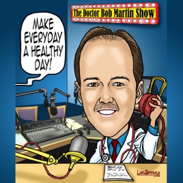 Dr. Bob Martin Show