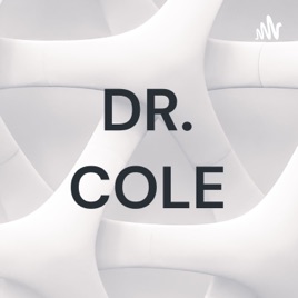 DR. COLE