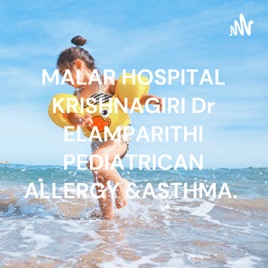 Dr . ELAMPARITHI- CHILD ,ASTHMA &ALLERGY SPECIALIST