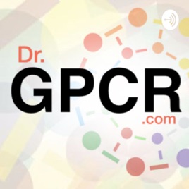 Dr. GPCR Podcast