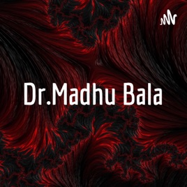 Dr.Madhu Bala