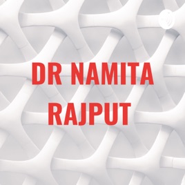 DR NAMITA RAJPUT