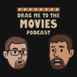Drag Me to the Movies