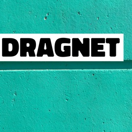 Dragnet
