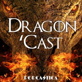 Dragon 'Cast: A Knight of the Seven Kingdoms