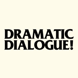 Dramatic Dialogue