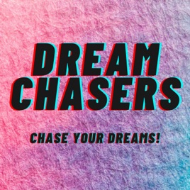 Dream Chasers