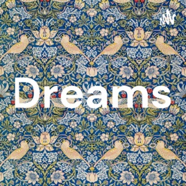 Dreams