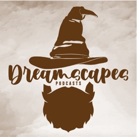 Dreamscapes Podcasts