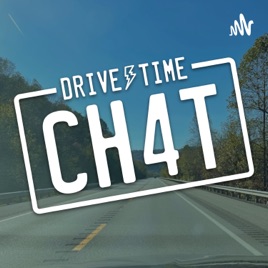 Drive Time Chat
