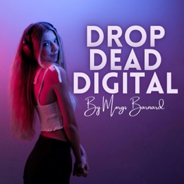 Drop Dead Digital
