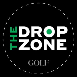 Drop Zone - GOLF Podcast
