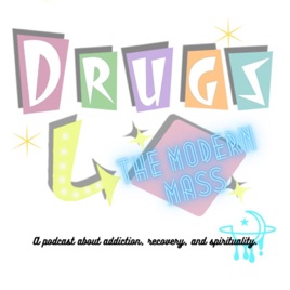 Drugs: The Modern Mass