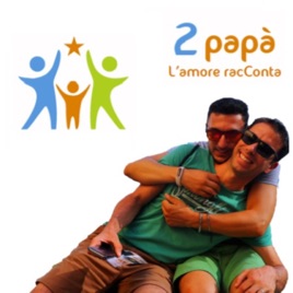 Due Papà - L'amore racConta