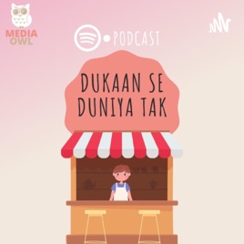 DUKAAN SE DUNIYA TAK