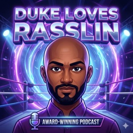 Duke Loves Rasslin