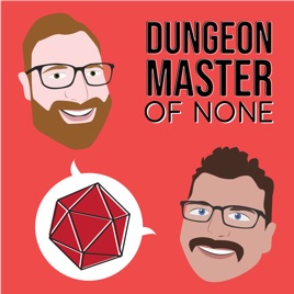 Dungeon Master of None