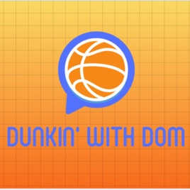 Dunkin' with Dom