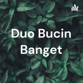 Duo Bucin Banget