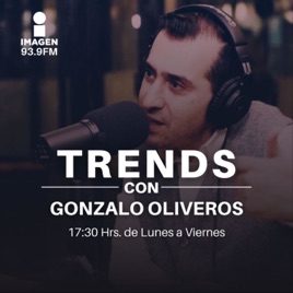 TRENDS CON GONZALO OLIVEROS