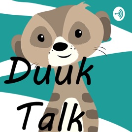 Duuk Talk