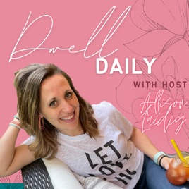 Dwell Daily