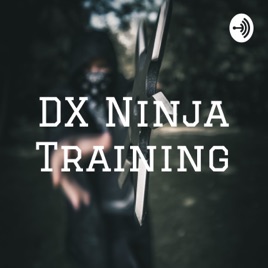 DX Ninja Training