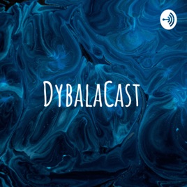 DybalaCast