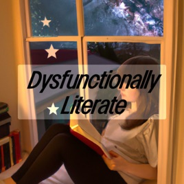 Dysfunctionally Literate