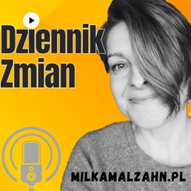 Dziennik Zmian — Miłka O. Malzahn