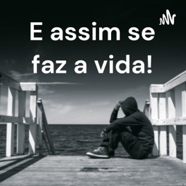 E assim se faz a vida! - T1 - EP 1 - Sinopse + infos.