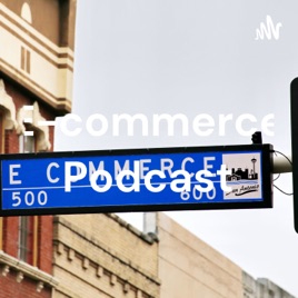E-commerce Podcast