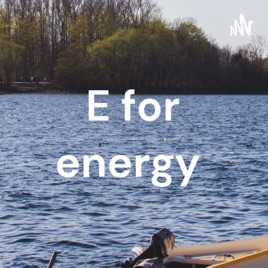 E for energy