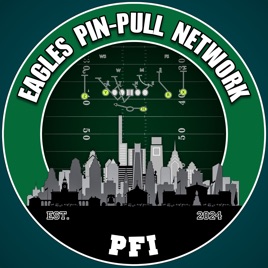 Eagles Pin-Pull: A Philadelphia Eagles Podcast Network
