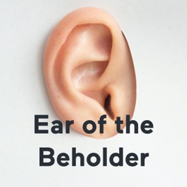 Ear of the Beholder