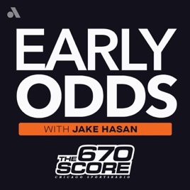 Early Odds with Jake Hasan