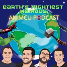 Earth's Mightiest Weirdos: An MCU Podcast