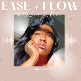 Ease + Flow