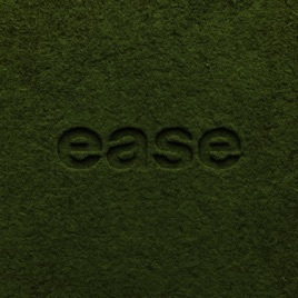 ease