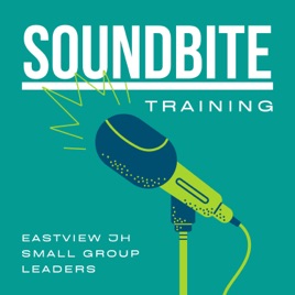 Eastview JH Soundbite Training