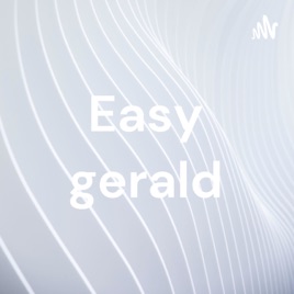Easy gerald
