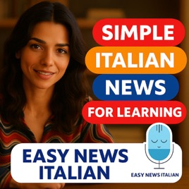 Easy News Italian Podcast