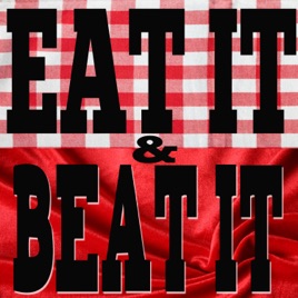 Eat It and Beat It – A Food And Porn Podcast – Two True Freaks