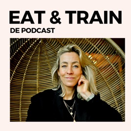 Eat & Train de Podcast