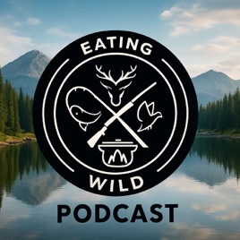 Eating Wild Podcast