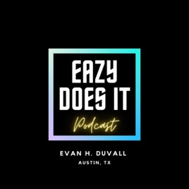 Eazy Does It - Austin, TX