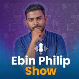 Ebin Philip Show