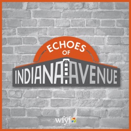 Echoes of Indiana Avenue