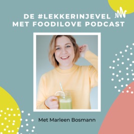 Lekker in je vel met Foodilove