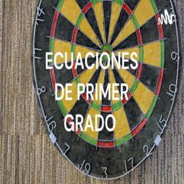ECUACIONES DE PRIMER GRADO